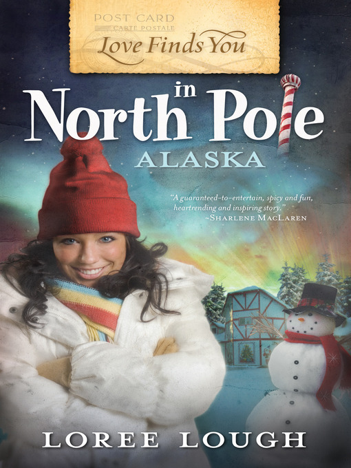 Title details for Love Finds You in North Pole, Alaska by Loree Lough - Wait list